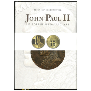 Album "John Paul II in Polish medallic art" - Zbigniew Nestorowicz (english edition)